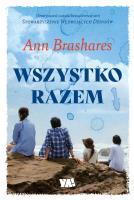 Wszystko razem. Autor: Brashares Ann. SmakLiter.pl Okładka książki Wszystko razem