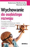 Wychowanie do osobistego rozwoju. Autor: Marzena Kud, Katarzyna Skolimowska. SmakLiter.pl Okładka książki Wychowanie do osobistego rozwoju