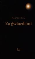 Za gwiazdami. Autor: Wierzbicki Piotr. SmakLiter.pl Okładka książki Za gwiazdami