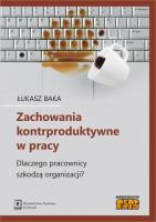 Okładka książki Zachowania kontrproduktywne w pracy