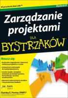 Zarządzanie projektami dla bystrzaków. Autor: Stanley E. Portny. SmakLiter.pl Okładka książki Zarządzanie projektami dla bystrzaków