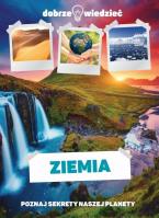 Okładka książki Ziemia. Poznaj sekrety naszej planety