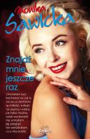 Znajdź mnie jeszcze raz. Autor: Sawicka Monika. SmakLiter.pl Okładka książki Znajdź mnie jeszcze raz