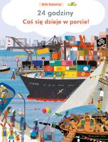 24 godziny. Coś się dzieje na budowie. Autor: Britta Teckentrup. SmakLiter.pl Okładka książki 24 godziny. Coś się dzieje na budowie