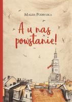 A u nas powstanie!. Autor: Magda Podbylska. SmakLiter.pl Okładka książki A u nas powstanie!