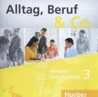 Alltag Beruf & Co 3 Hortexte zum Kursbuch. Wydawca: Hueber Verlag. SmakLiter.pl Opakowanie Alltag Beruf & Co 3 Hortexte zum Kursbuch