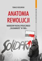 Anatomia rewolucji. Autor: Kozłowski Tomasz Kuba. SmakLiter.pl Okładka książki Anatomia rewolucji