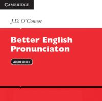 Better English Pronunciation Audio CD Set. Autor: O'Connor J. D.. SmakLiter.pl Okładka książki Better English Pronunciation Audio CD Set