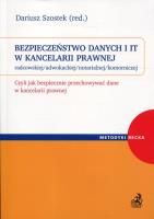 Bezpieczeństwo danych i IT w kancelarii prawnej. Autor:   Praca zbiorowa. SmakLiter.pl Okładka książki Bezpieczeństwo danych i IT w kancelarii prawnej