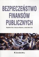 Bezpieczeństwo finansów publicznych. Autor: Redo Magdalena, Katarzyna Wójtowicz. SmakLiter.pl Okładka książki Bezpieczeństwo finansów publicznych