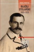 Błażej Stolarski 1880-1939. Autor: Perzyna Paweł. SmakLiter.pl Okładka książki Błażej Stolarski 1880-1939