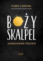 Boży skalpel. Autor: Zaremba Marek. SmakLiter.pl Okładka książki Boży skalpel