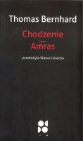 Chodzenie Amras. Autor: Bernhard Thomas. SmakLiter.pl Okładka książki Chodzenie Amras