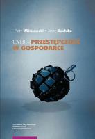 Cyberprzestępczość w gospodarce. Autor: Wiśniewski Piotr, Boehlke Jerzy. SmakLiter.pl Okładka książki Cyberprzestępczość w gospodarce