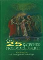 Cykl 25 katechez przedmałżeńskich. Autor: Buxakowski Jerzy. SmakLiter.pl Okładka książki Cykl 25 katechez przedmałżeńskich