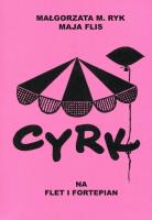Cyrk na flet i fortepian. Autor: Ryk Małgorzata M., Flis Maja. SmakLiter.pl Okładka książki Cyrk na flet i fortepian