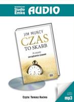 Czas to skarb - Audiobook. Autor: Jim Muncy. SmakLiter.pl Okładka książki Czas to skarb - Audiobook
