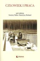Człowiek i praca. Autor: Pańko Grażyna, Ruhland Katarzyna. SmakLiter.pl Okładka książki Człowiek i praca