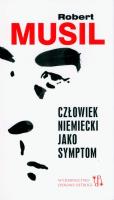 Człowiek niemiecki jako symptom. Autor: Robert Musil. SmakLiter.pl Okładka książki Człowiek niemiecki jako symptom