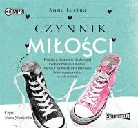 Czynnik miłości - Audiobook. Autor: Łacina Anna. SmakLiter.pl Okładka książki Czynnik miłości - Audiobook