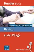 Deutsch in der Pflege B1- C1 HUEBER. Autor:   Praca zbiorowa. SmakLiter.pl Okładka książki Deutsch in der Pflege B1- C1 HUEBER