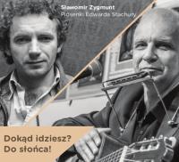 Dokąd idziesz? Do słońca!. Wydawca: MTJ. SmakLiter.pl Opakowanie Dokąd idziesz? Do słońca!