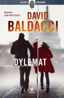 Dylemat. Autor: David Baldacci. SmakLiter.pl Okładka książki Dylemat