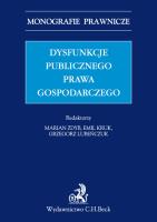 Dysfunkcje publicznego prawa gospodarczego. Wydawca: C.H. Beck. SmakLiter.pl Opakowanie Dysfunkcje publicznego prawa gospodarczego