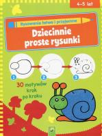 Dziecinnie proste rysunki. Autor: Praca zbiorowa. SmakLiter.pl Okładka książki Dziecinnie proste rysunki