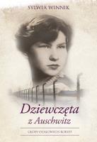 Dziewczęta z Auschwitz. Autor: Sylwia Winnik. SmakLiter.pl Okładka książki Dziewczęta z Auschwitz