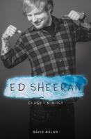 Ed Sheeran. Autor: David Nolan. SmakLiter.pl Okładka książki Ed Sheeran