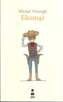 Ekomąż. Autor: Viewegh Michal. SmakLiter.pl Okładka książki Ekomąż