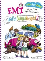Okładka książki Emi i Tajny klub superdziewczyn Wielka Księga Przygód 2