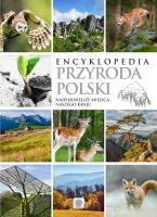 Encyklopedia Przyroda Polski. Autor: Opracowanie zbiorowe. SmakLiter.pl Okładka książki Encyklopedia Przyroda Polski