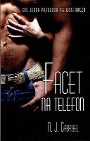 Facet na telefon pocket. Autor: Gabryel A.J.. SmakLiter.pl Okładka książki Facet na telefon pocket
