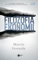 Filozofia ekonomii E-book. Autor: Gorazda Marcin. SmakLiter.pl Okładka książki Filozofia ekonomii E-book