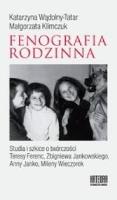Fonografia rodzinna. Studia i szkice o.... Autor: Katarzyna Wądolny-Tatar, Małgorzata Klimczuk. SmakLiter.pl Okładka książki Fonografia rodzinna. Studia i szkice o...