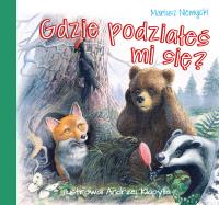Gdzie podziałeś mi się?. Autor: Mariusz Niemycki. SmakLiter.pl Okładka książki Gdzie podziałeś mi się?