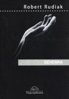 Gehenna. Autor: Rudiak Robert. SmakLiter.pl Okładka książki Gehenna