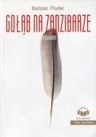 Gołąb na Zanzibarze. Autor: Fluder Bartosz. SmakLiter.pl Okładka książki Gołąb na Zanzibarze