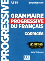 Grammaire progressive niveau interme.A2 B1 4ed klucz. Autor: Thievenaz Odile. SmakLiter.pl Okładka książki Grammaire progressive niveau interme.A2 B1 4ed klucz