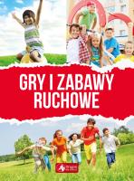 Gry i zabawy ruchowe. Autor: Natalia Minge, Krzysztof Minge. SmakLiter.pl Okładka książki Gry i zabawy ruchowe