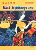 Okładka książki Haiku. Blask błękitnego snu
