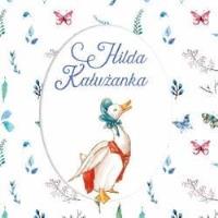 Hilda Kałużanka. Autor: Potter Beatrix. SmakLiter.pl Okładka książki Hilda Kałużanka