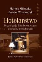 Hotelarstwo. Autor: Milewska Mariola, Włodarczyk Bogdan. SmakLiter.pl Okładka książki Hotelarstwo