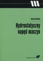Okładka książki Hydrostatyczny napęd maszyn