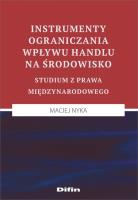 Okładka książki Instrumenty ograniczania wpływu handlu na środowisko