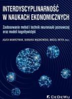 Interdyscyplinarność w naukach ekonomicznych. Autor: Agata Wawrzyniak, Barbara Wąsikowska, Witek Maciej. SmakLiter.pl Okładka książki Interdyscyplinarność w naukach ekonomicznych