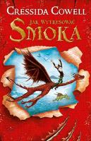 Jak wytresować smoka. Autor: Cressida Cowell. SmakLiter.pl Okładka książki Jak wytresować smoka