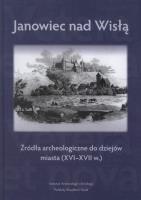 Janowiec nad Wisłą. Wydawca: Instytut Archeologii i Etnologii PAN. SmakLiter.pl Opakowanie Janowiec nad Wisłą
